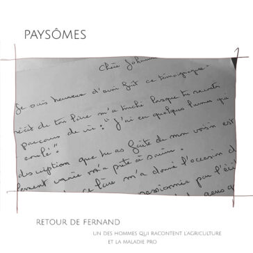 Après Paysa^mes, paysômes. Témoignage de lecteur : Fernand, qui témoigne dans le livre, de la maladie, de son évolution dans les pratiques.